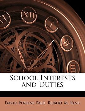 portada school interests and duties (en Inglés)