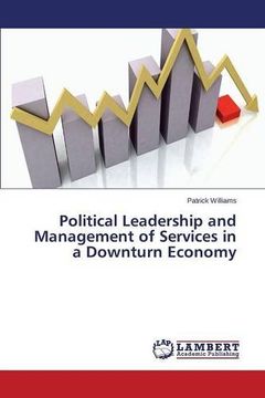 portada Political Leadership and Management of Services in a Downturn Economy