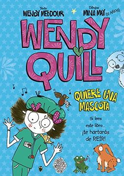 portada Wendy Quill Quiere una Mascota (in Spanish)