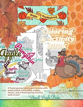 portada Happy Thanksgiving Adult Coloring & Activity Book. A Thanksgiving Variety Puzzle Book With Word Search; Crossword; Sudoku; Mazes; And a Thanksgiving Coloring Book in One! (en Inglés)