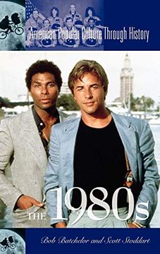 portada The 1980S (American Popular Culture Through History) (in English)