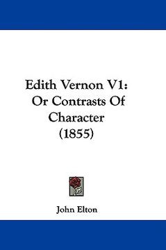 portada edith vernon v1: or contrasts of character (1855) (in English)
