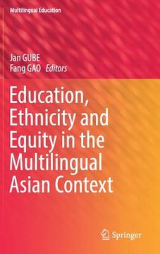 portada Education, Ethnicity and Equity in the Multilingual Asian Context (en Inglés)