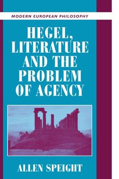 portada Hegel, Literature, and the Problem of Agency Paperback (Modern European Philosophy) (in English)
