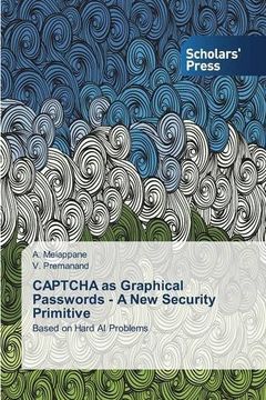 portada CAPTCHA as Graphical Passwords - A New Security Primitive