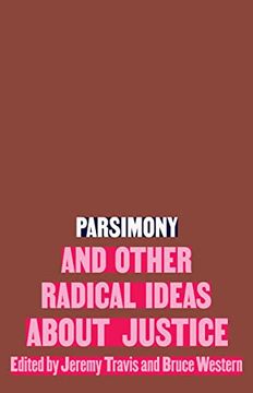 portada Parsimony and Other Radical Ideas About Justice (en Inglés)