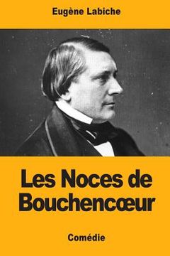 portada Les Noces de Bouchencoeur (en Francés)