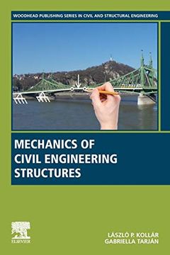 portada Mechanics of Civil Engineering Structures (Woodhead Publishing Series in Civil and Structural Engineering) (en Inglés)