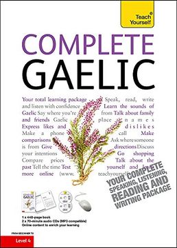 portada Complete Gaelic Beginner to Intermediate Book and Audio Course: Learn to Read, Write, Speak and Understand a new Language With Teach Yourself (en Inglés)