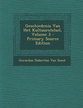 portada Geschiedenis Van Het Kultuurstelsel, Volume 3