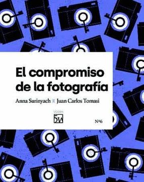 portada El Compromiso de la Fotografía: 6 (Voces 5w) (in Spanish)