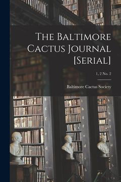 portada The Baltimore Cactus Journal [serial]; 1, 2 no. 2 (in English)