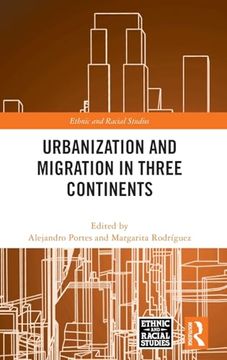 portada Urbanization and Migration in Three Continents