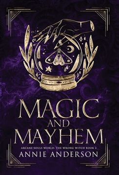 portada Magic and Mayhem: Arcane Souls World (The Wrong Witch) (en Inglés)