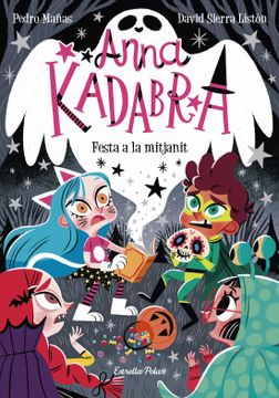 portada Anna Kadabra 4. Festa a la Mitjanit (in Catalá)