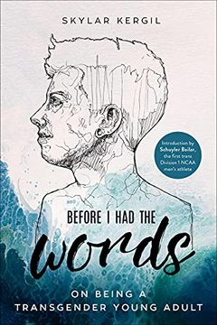 portada Before I Had the Words: On Being a Transgender Young Adult (en Inglés)