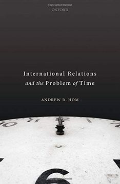 portada International Relations and the Problem of Time (en Inglés)