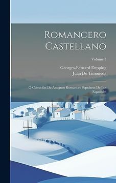 portada Romancero Castellano: Ó Colección de Antiguos Romances Populares de los Españoles; Volume 3