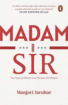 portada Madam Sir: The Story of Bihar'S First Lady ips Officer 