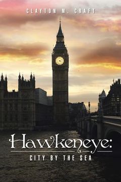 portada Hawkeneye: City By The Sea