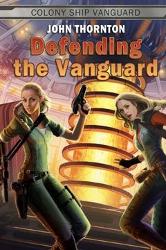 portada Defending the Vanguard (Colony Ship Vanguard) (Volume 7)