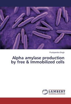 portada Alpha amylase production by free & Immobilized cells