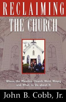 portada reclaiming the church (in English)