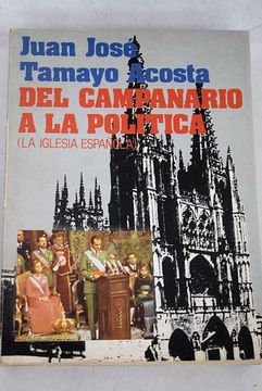 portada Del Campanario a la política: (La Iglesia Española)