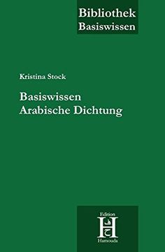 portada Basiswissen Arabische Dichtung (Bibliothek Basiswissen) (en Alemán)