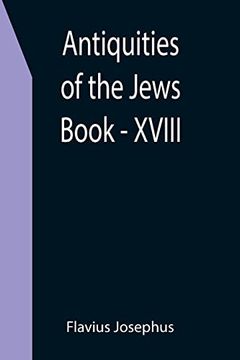 portada Antiquities of the Jews; Book - XVIII (en Inglés)