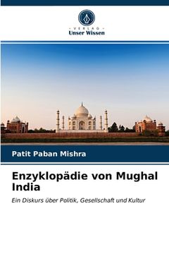 portada Enzyklopädie von Mughal India (in German)