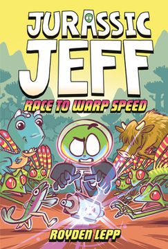 portada Jurassic Jeff: Race to Warp Speed (Jurassic Jeff Book 2): (A Graphic Novel) (en Inglés)
