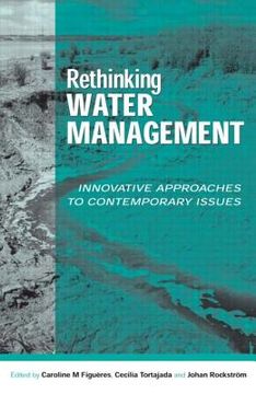 portada Rethinking Water Management: Innovative Approaches to Contemporary Issues (in English)