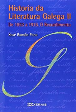portada Historia da Literatura Galega ii: De 1853 a 1916: O Rexurdimento