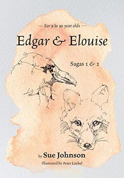 portada Edgar & Elouise - Sagas 1 & 2: For 9 to 90 Year Olds (en Inglés)