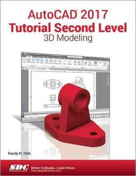 portada AutoCAD 2017 Tutorial Second Level 3D Modeling (en Inglés)