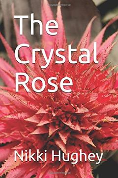 portada The Crystal Rose (en Inglés)
