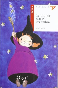 portada La Bruixa Sense Escombra (Ala Delta (Serie Roja)) (in Catalá)