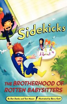 portada sidekicks 5: the brotherhood of rotten babysitters (en Inglés)