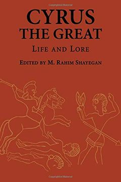 portada Cyrus the Great: Life and Lore (Ilex Series) (in English)