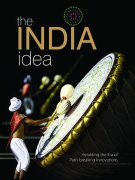 portada The India Idea: Heralding the Era of Path-Breaking Innovations