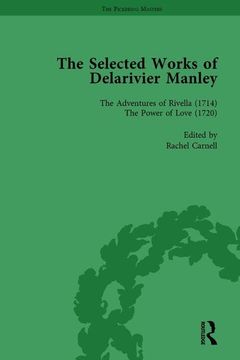 portada The Selected Works of Delarivier Manley Vol 4 (en Inglés)