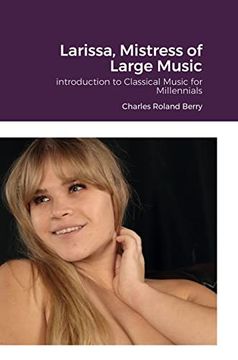portada Larissa, the Mistress of Large Music (en Inglés)