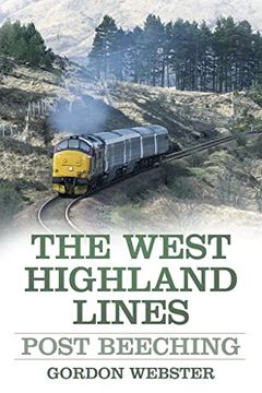 portada The West Highland Lines: Post-Beeching (en Inglés)
