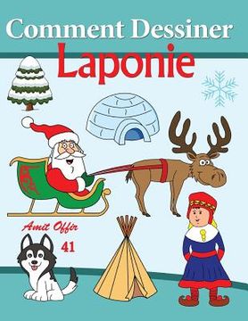 portada Comment Dessiner des Comics - Laponie: Livre de Dessin (en Francés)