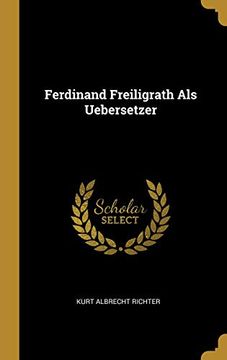 portada Ferdinand Freiligrath ALS Uebersetzer (en Alemán)
