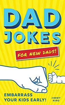 portada Dad Jokes for new Dads: Embarrass Your Kids Early! (World'S Best dad Jokes Collection) (in English)