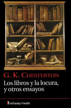 portada Los Libros y la Locura, y Otros Ensayos (in Spanish)