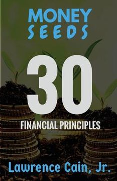 portada Money Seeds: 30 Financial Principles (en Inglés)