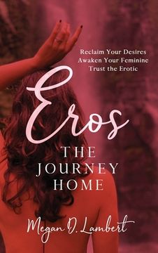 portada Eros: The Journey Home (in English)